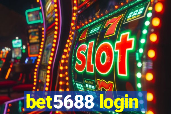 bet5688 login